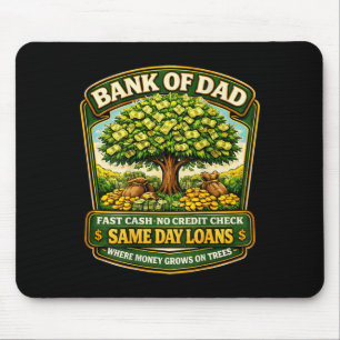 Funny Bank of Dad Fast Cash Credit Check Father Mouse Mat