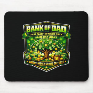 Funny Bank of Dad Fast Cash Credit Check Father Mouse Mat
