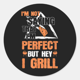 Funny Barbecue Pun Bbq Grilling Chef Accessories B Classic Round Sticker