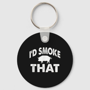 Funny Barbecue Tee Id Smoke That Pig Bbq Novelty  Key Ring