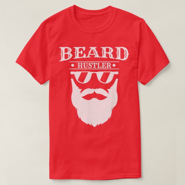 Funny Barber Hairstylist Barbershop Beard Hustler  T-Shirt (Design Front)