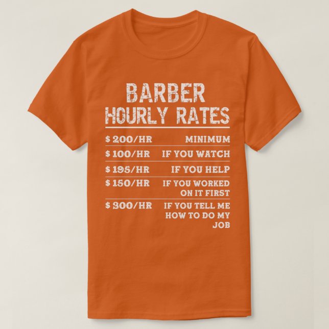 Funny Barber Never Wrong Funny Gift Cool Saying Ba T-Shirt (Design Front)