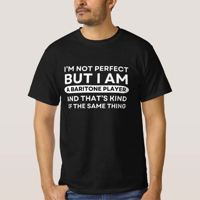 Funny Baritone Player T-Shirt (Front)