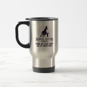 Funny Barrel Racing Mum Rodeos Second Home Travel Mug