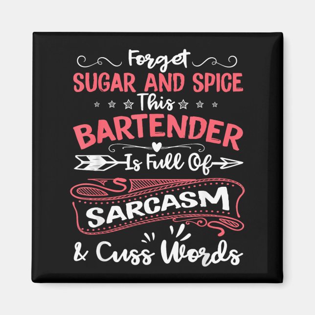 Funny Bartender Sarcastic Women Aspiring Magnet (Front)