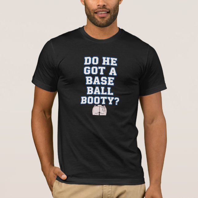 Funny Baseball Booty Slogan Graphic T-Shirt (Front)