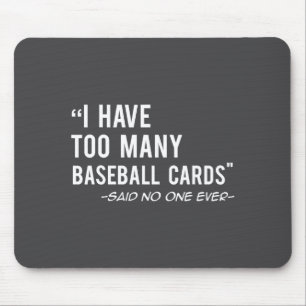 Funny Baseball Cards Collector Gift  Mouse Mat