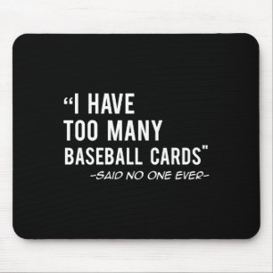 Funny Baseball Cards Collector Gift T Shirt Mouse Mat