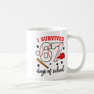 Funny Baseball I Survived 67 Days Of School Design Coffee Mug