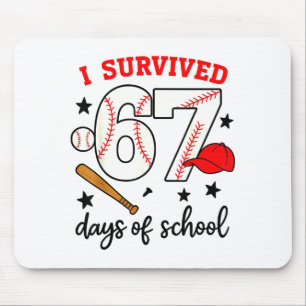 Funny Baseball I Survived 67 Days Of School Design Mouse Mat