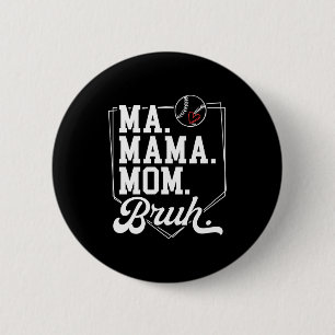 Funny Baseball Mom Bruh With Team Name And Number 6 Cm Round Badge