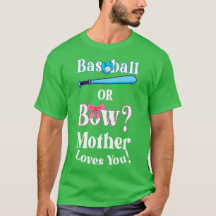 Funny Baseball Or Bow Mother Loves You T-Shirt