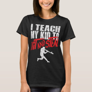 Funny Baseball Parent Gift - I Teach My Kid to Hit T-Shirt