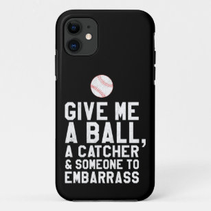 Funny Baseball Pitcher Give Me A Ball Case-Mate iPhone Case