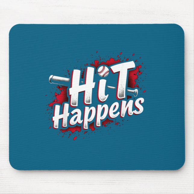 Funny Baseball Quote Gift Hit Happens  Mouse Mat (Front)