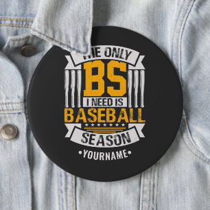 Funny Baseball Sarcasm 6 Cm Round Badge