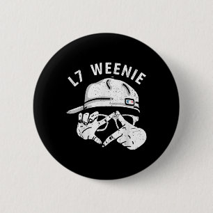 Funny Baseball Softball Season Apparel L7 Weenie 6 Cm Round Badge
