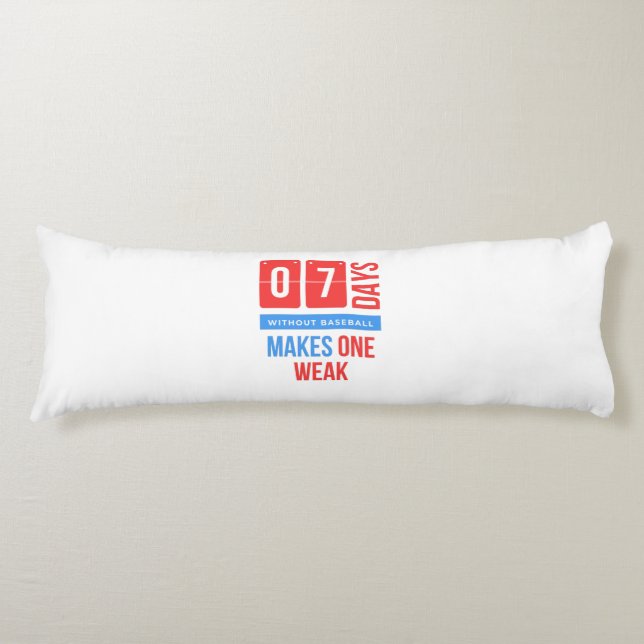 Funny baseball sport quote body cushion (Front)