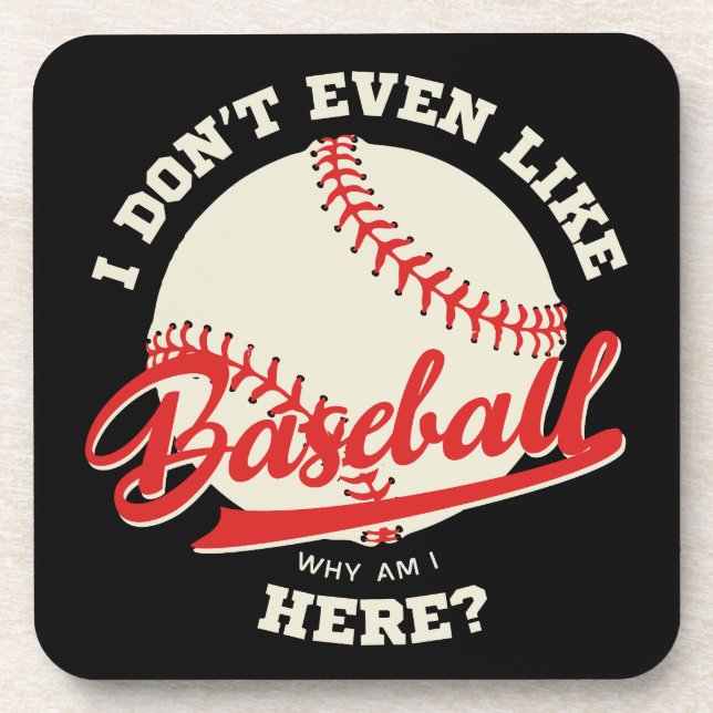 Funny Baseball Sports Quote Coaster (Front)