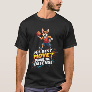 Funny Basketball Gift for Welsh Corgi Dog Lovers T-Shirt