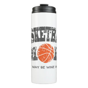 Funny Basketball Mum Thermal Tumbler