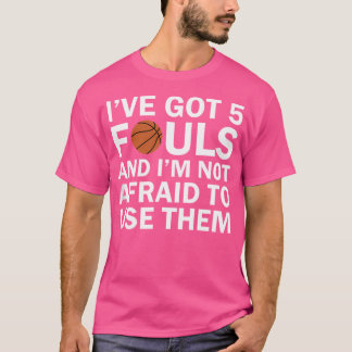 Funny Basketball Player - Hoops 5 Fouls T-Shirt