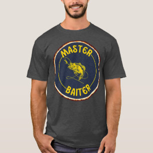 Funny Bass and Fly Fishing Quotes Fishing Meme Mas T-Shirt