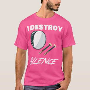 Funny Bass-Drum Shirt - I Destroy Silence New Year