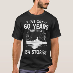 Funny Bass Fishing Gift Idea 60th Birthday Fisherm T-Shirt
