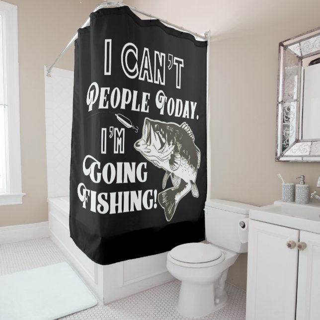 Funny Bass Fishing Quote Sports Men Hobby Shower Curtain (In Situ)