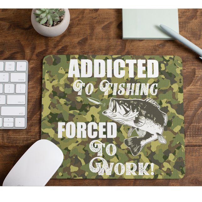 Funny Bass Fishing Quote Work Sports Fish Camo Mouse Mat (Creator Uploaded)