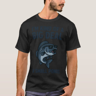 Funny Bass Fishing Shirt for Confident Anglers –