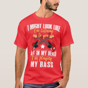 Funny Bass Guitar Lover Women and Men Bass Player T-Shirt