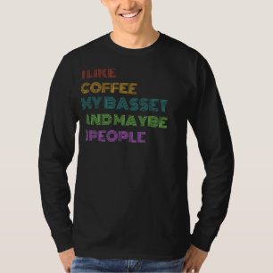 Funny Basset Hound Coffee Tee - Limited Edition!