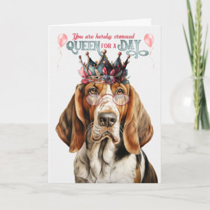 Funny Basset Hound Dog Queen for a Day Birthday Card