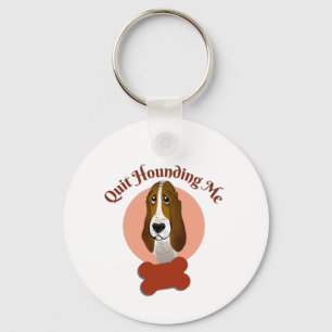 Funny Basset Hound – Quit Hounding Me Two-Tone Cof Key Ring