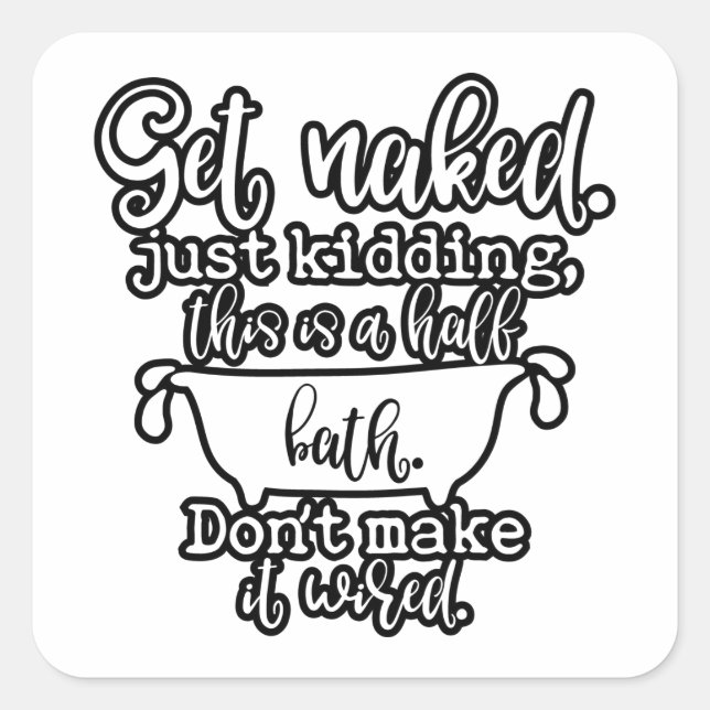 Funny Bathroom Design For Your Home Decoration Square Sticker (Front)