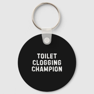 Funny Bathroom Humor Toilet Clogging Chamon Key Ring