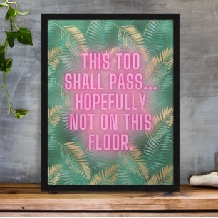 Funny Bathroom Neon Jungle Print Quote