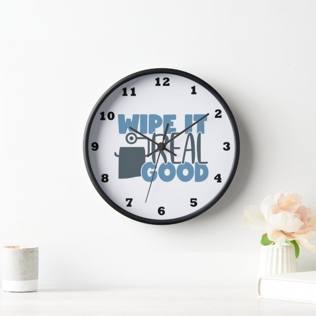 Funny bathroom wipe word art  clock (Home)