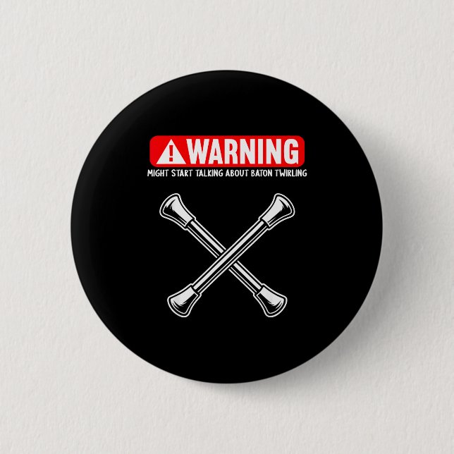 Funny Baton Twirling  6 Cm Round Badge (Front)