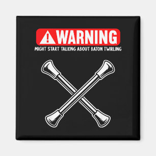 Funny Baton Twirling  Magnet