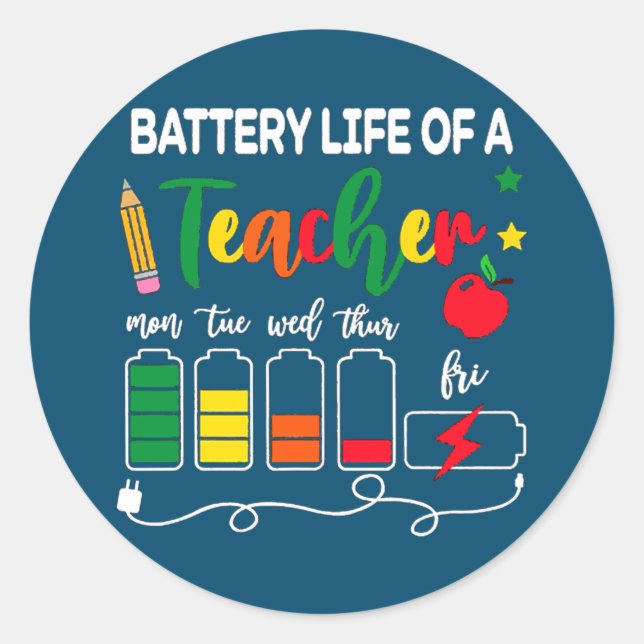 Funny Battery Life of a Teacher Mon To Fri Back Classic Round Sticker (Front)