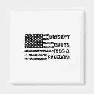 Funny Bbq Brisket Butts Ribs And Freedom Bbq Ameri Magnet