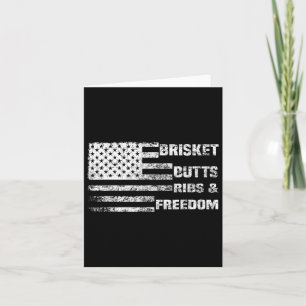 Funny Bbq Brisket Butts Ribs And Freedom Card