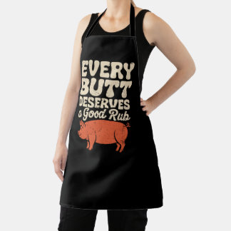 Funny BBQ Chef Every Butt Deserves A Good Rub Apron