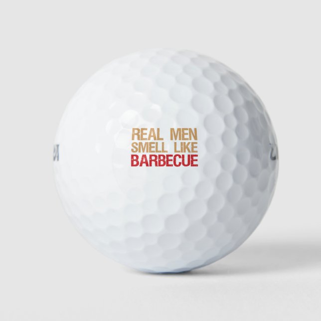Funny Bbq Gift Real Men Smell like Barbecue Grill Golf Balls (Front)