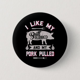 Funny Bbq Grilling Quote Pig Pulled Pork 6 Cm Round Badge