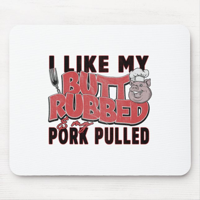 Funny Bbq Grilling Quote Pig Pulled Pork Men Women Mouse Mat (Front)