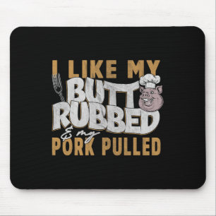 Funny Bbq Grilling Quote Pig Pulled Pork Men Women Mouse Mat